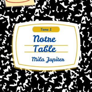 Couverture du livre - Notre table, Tome 1 - Recto